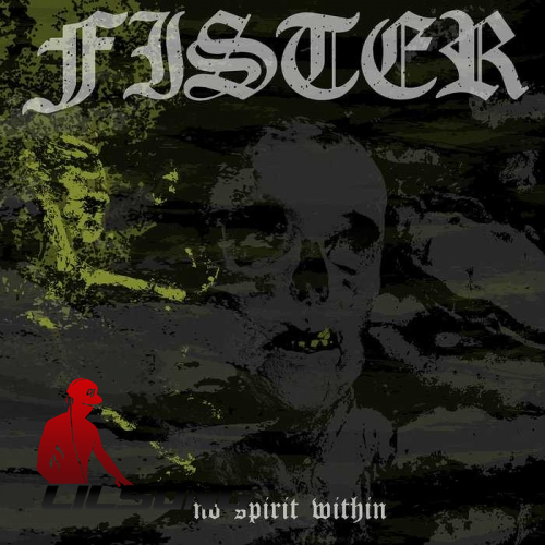 Fister - No Spirit Within